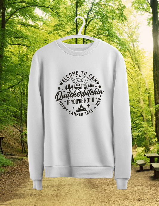 Quitcherbitchin happy camper shirt