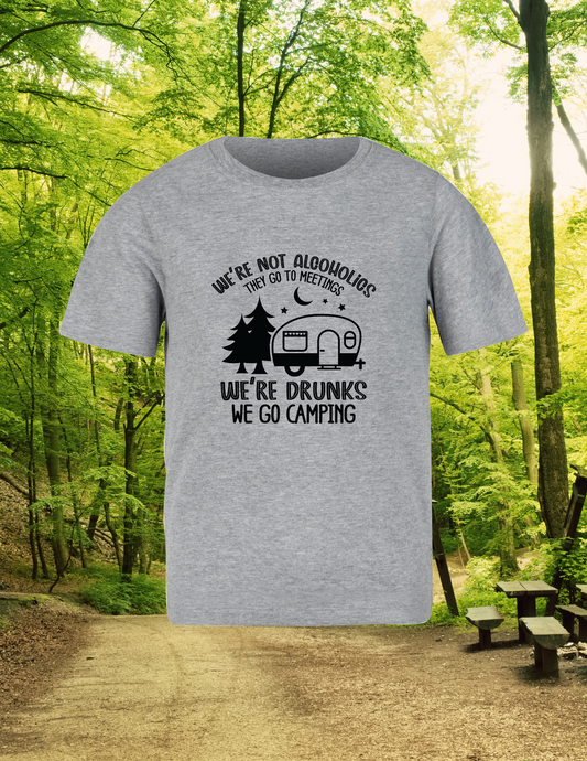 We're not alcoholics camp shirt
