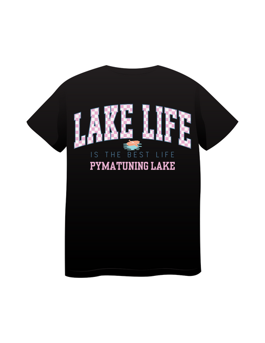 Lake Life is the Best Life T shirt
